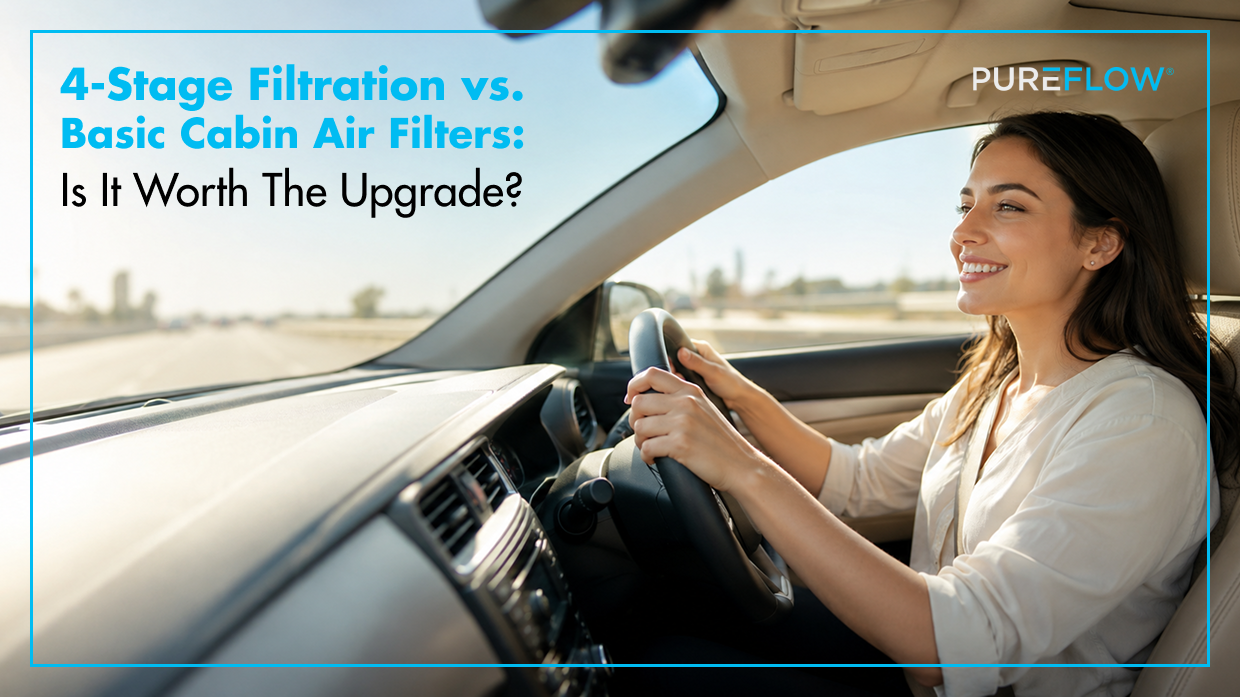4-Stage Filtration vs. Basic Cabin Air Filters:  Is It Worth the Upgrade?