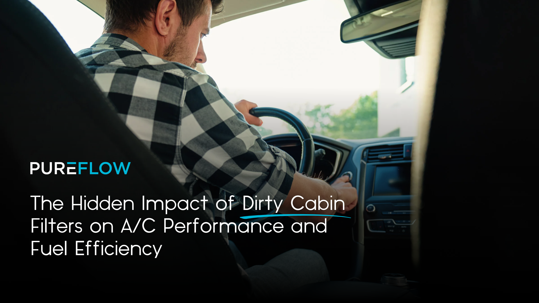 The Hidden Impact of Dirty Cabin Filters on A/C Performance and Fuel Efficiency